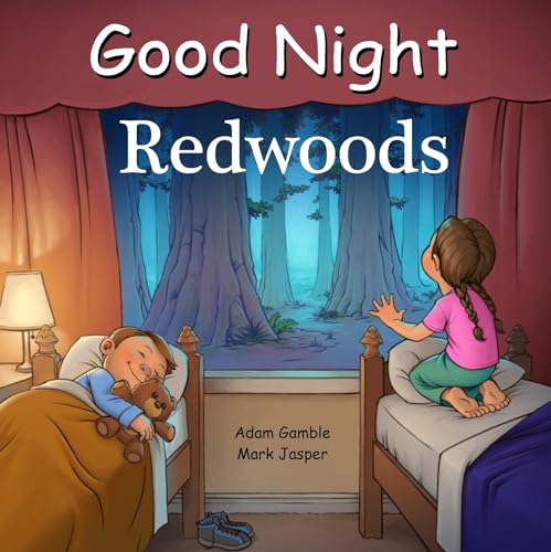 Good Night Redwoods (Good Night Our World)
